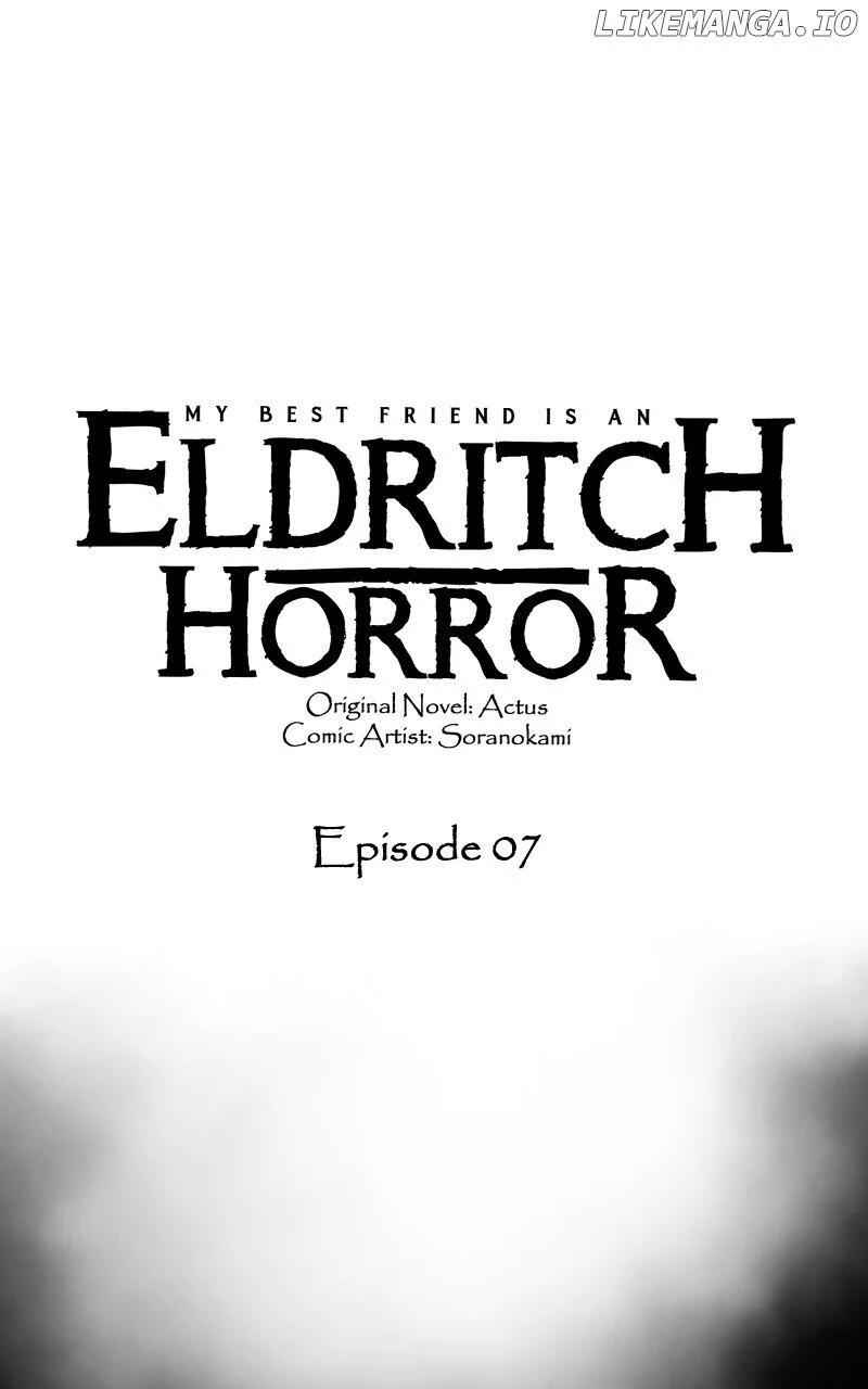 My Best Friend is an Eldritch Horror Chapter 7 2